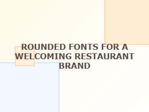 A Friendly Feast with Rounded Fonts